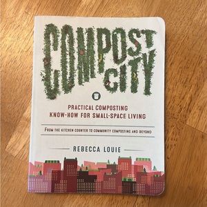 Compost City by Rebecca Louie Book